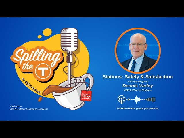 Stations: Safety & Satisfaction with Dennis Varley