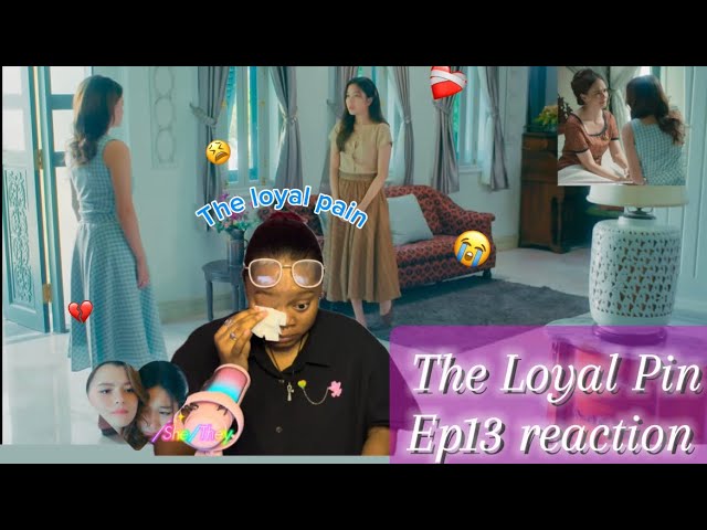 The Loyal Pin EP13 | REACTION ปิ่นภักดิ์ #FreenBecky #TheLoyalPin #ปินภักดิ์ #Beckysangels