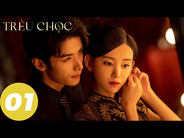 [VIETSUB] Trêu Chọc - Tập 1 | Phim Tình Cảm Trung Quốc Hay | WeTV