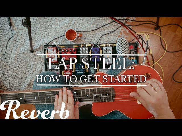 How to get started on Lap Steel!