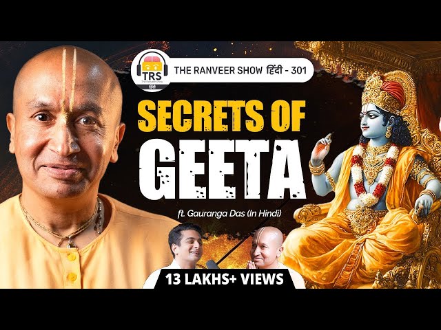 ASLI Bhagavad Geeta Jano -  Life Hacks from Sanatan Dharm Ft. Gauranga Das Prabhu | TRS हिंदी