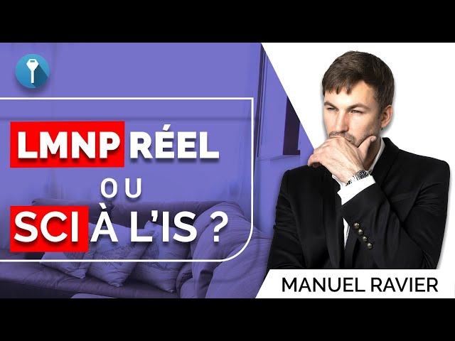 LMNP vs SCI : Quel régime fiscal pour son investissement ?