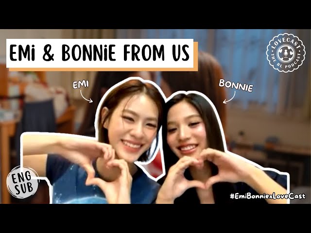 [ENG SUB] EmiBonnie from Us | รักของเรา || Thai GL Series || English Interview