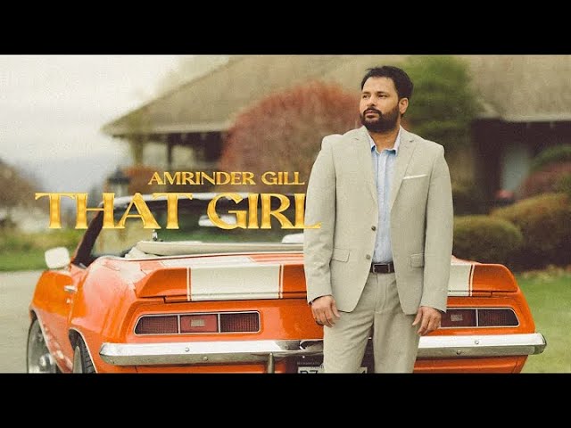 [ 1 Hour Loop ] That Girl - Amrinder Gill