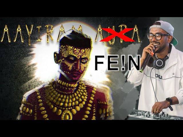 Fejo - Aayiram Aura x Fein | Malayalam Rap | Mashup by DJ Deen Johns