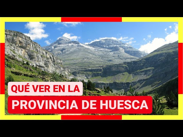 GUÍA COMPLETA ▶ Qué ver en la PROVINCIA de HUESCA (ESPAÑA) 🇪🇸🌏Turismo y viajes a Aragón