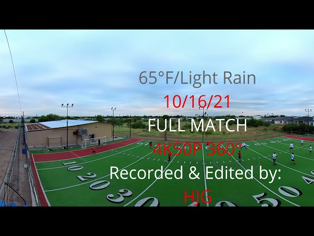 10/16/21 4K50P 360° + HD AUDIO FULL MATCH