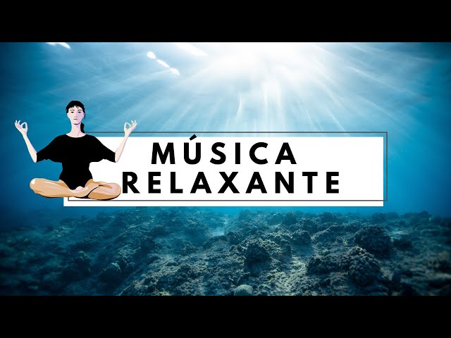 🎶MÚSICA RELAXANTE, MÚSICA PARA DORMIR, MÚSICA DA NATUREZA, MÚSICA PARA MEDITAÇÃO💧