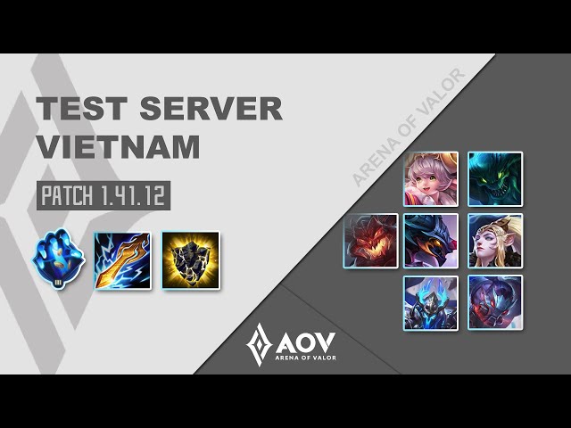 TEST SERVER VIETNAM 1.41.12 | AOV, ROV, 傳說對決,Liên Quân, Arena Of Valor