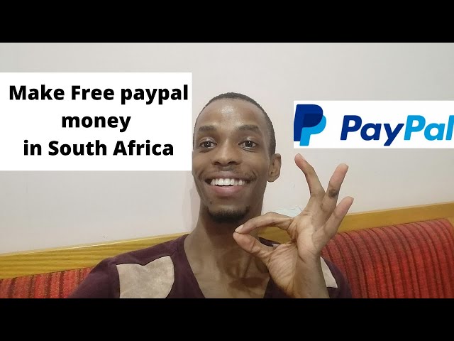 Make money online through paypal in South Africa: For free