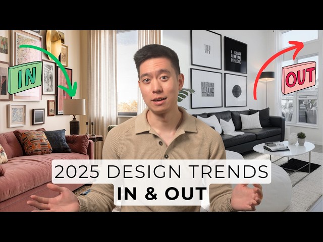 2025 Design Trends I'm Excited About & 3 That Are OUT