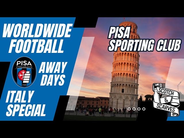 Pisa Sporting Club - Football Away Days - Serie A & Serie B Groundhopping - Leaning Tower & Stadium