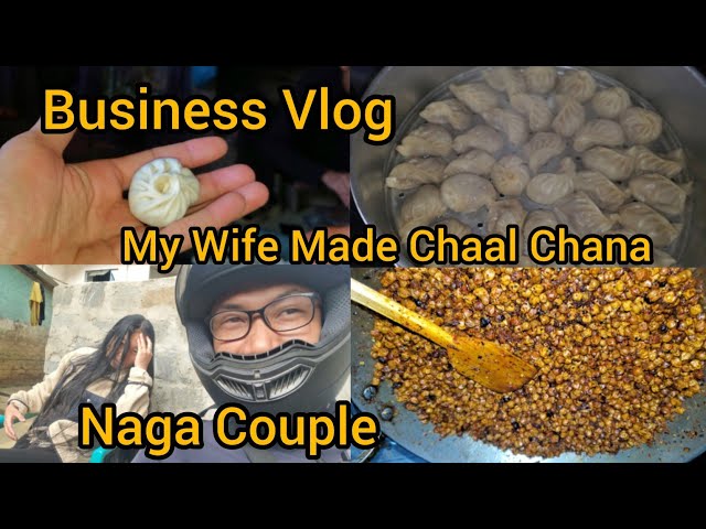 My Wife Made Chaal Chana || Another Busy Life Day || Naga Couple || @ChefZaren2024