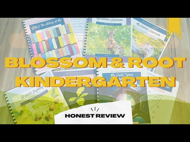 LOOK INSIDE & REVIEW- Blossom & Root Kinder: Language Art, Nature Study, Science, Arts & History