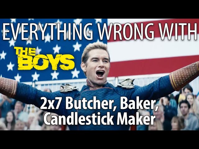 Everything Wrong With The Boys S2E7 - "Butcher, Baker, Candlestick Maker"