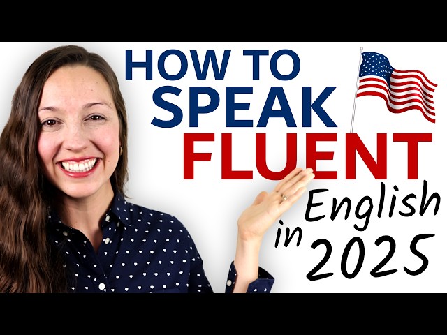 How to Learn English in 2025!