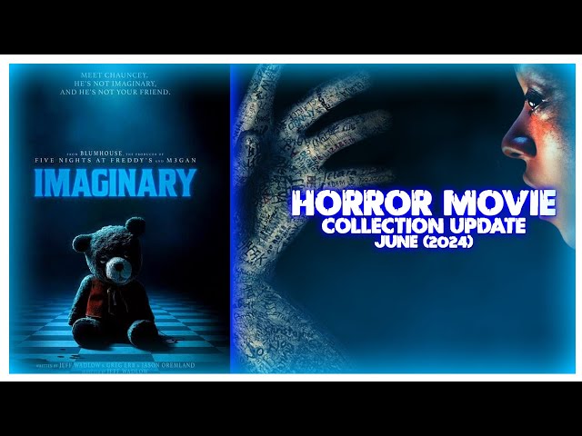 Horror Movie Collection Update June (2024)