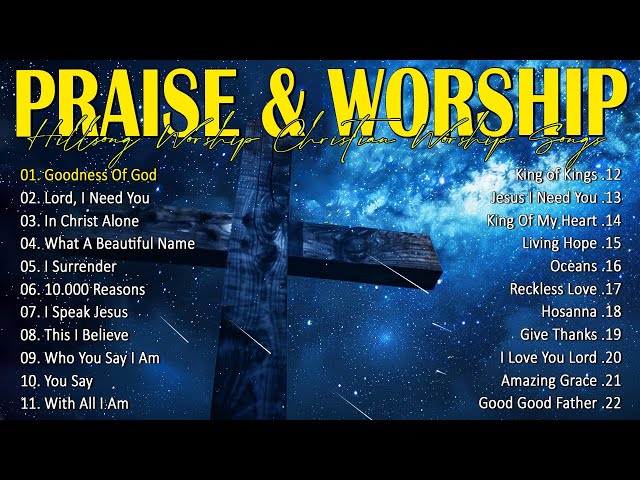 Best Praise and Worship Songs 2024 - Special Hillsong Worship Songs Playlist 2024