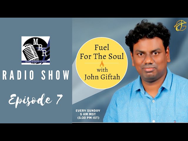 Fuel for the Soul with John Giftah Radio Show | John Giftah