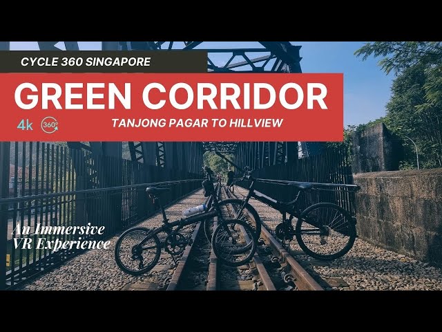 VR CYCLE 360 The Green Corridor, Singapore - Kampong Bahru to Rail Mall (Workout video)