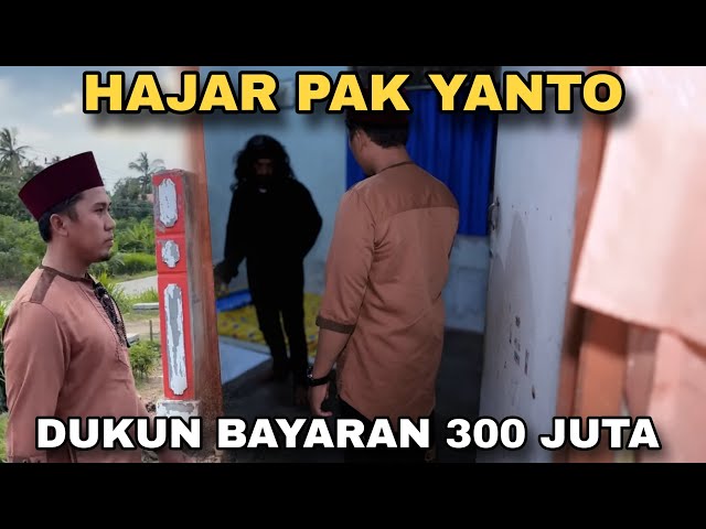 PAK YANTO DUKUN BAYARAN 300 JUTA | Kisah Ustadz Nasihin