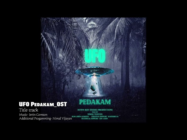 UFO 🛸Pedakam_OST_Title Track