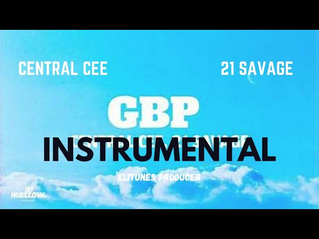 Central Cee - GBP ft. 21 Savage (Official Instrumental)