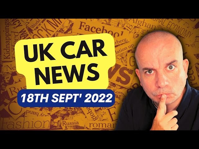 This Week's UK Car News |18th September 2022 | Latest Car News Roundup