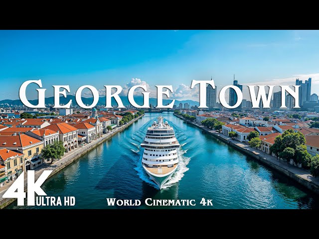 GEORGE TOWN 4K ULTRA HD [60FPS] • Discover George Town: Malaysia’s Cultural Gem with Epic Music