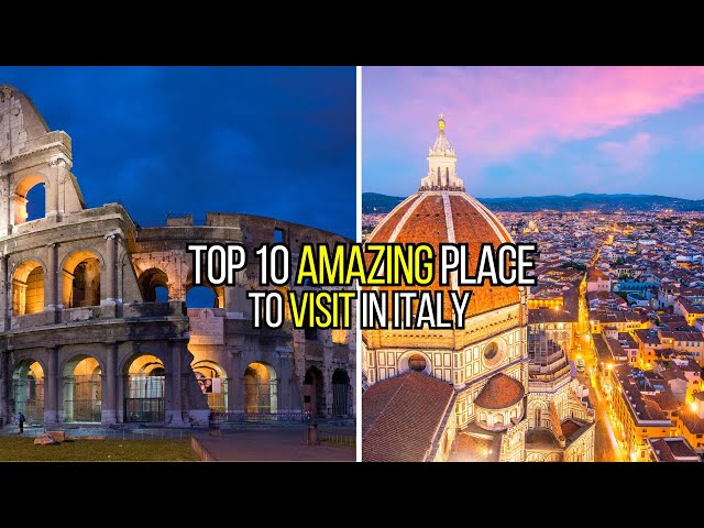 10 Best Places to Visit in Italy. Travel tips 2024. Top 10 Travel guide