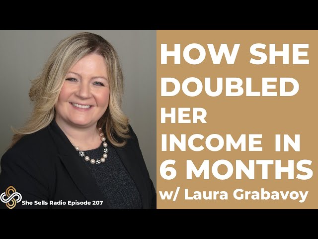 How She Doubled Her Income in 6 Months w/ Laura Grabavoy