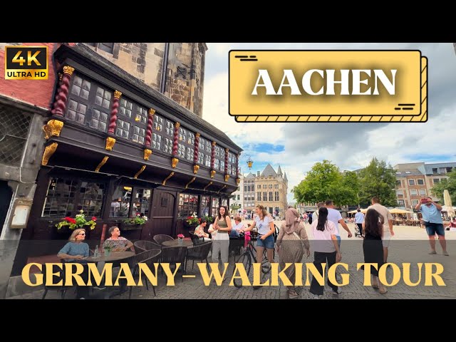 4K Walking Tour of Aachen, Germany | Explore Historic Aachen Old Town Charm, and Iconic Landmarks