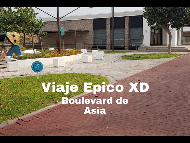 Aventuras - Boulevard de Asia (Viaje Epico XD)