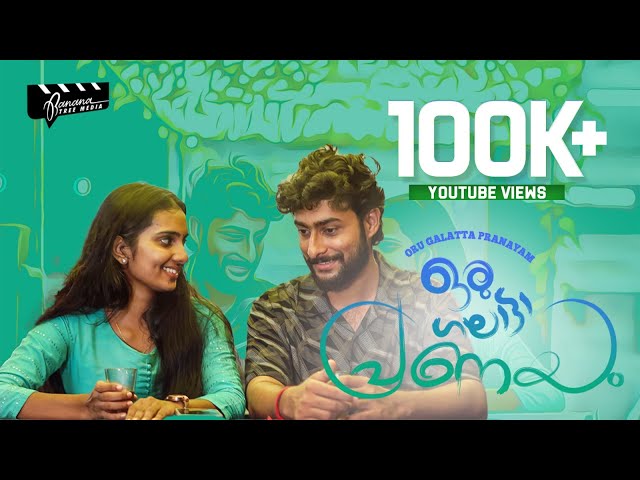 Oru Galatta Pranayam Final Part | Malayalam Web Series | Abijith SJ | Joji B | Banana Tree Media