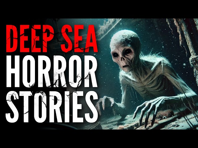 3 Terrifying TRUE Deep Sea Horror Stories