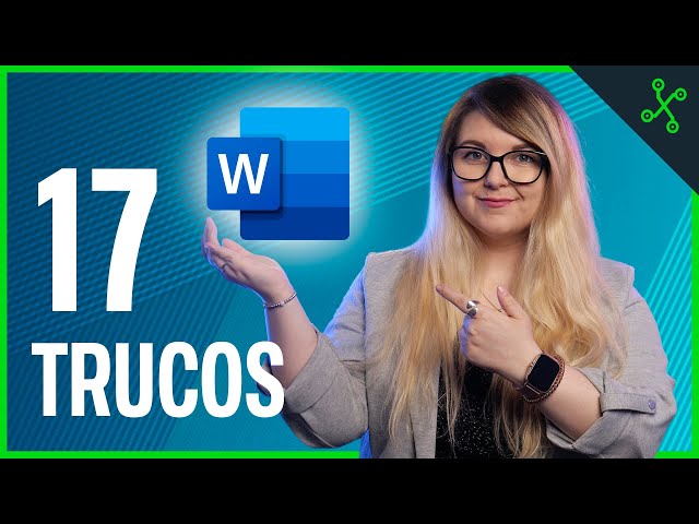 17 TRUCOS para DOMINAR WORD: Funciones ESENCIALES para trabajar como un EXPERTO