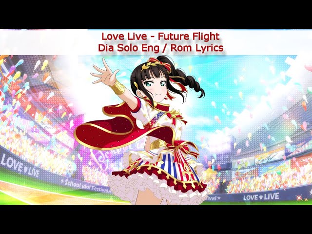 Future Flight (Dia Solo) - Eng/Rom Color-Coded Lyrics - Aqours