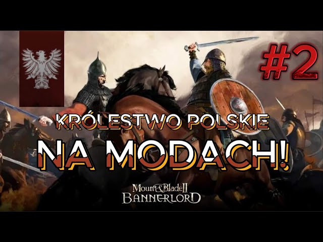 Najlepsze Misje, Wielki Zysk! Pierwsze Turnieje! ⚔️ – Mount & Blade II: Bannerlord (NA MODACH) #2