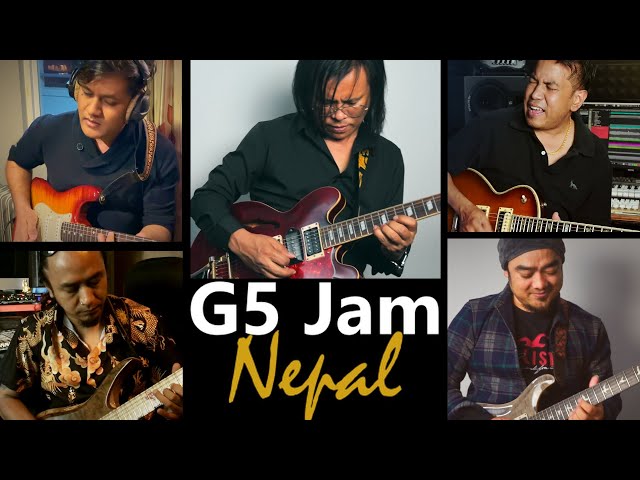 G5 Jam Nepal  (Phiroj Shyangden , Praggya Lama  ,Manoj Kumar Kc , Sanjeev Baraili ,Gopal Rasaili)