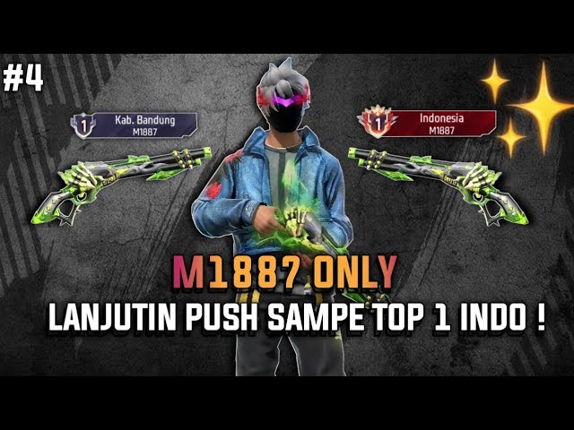 Lanjutin Namatin Weapon Glory M1887 Free Fire Sampai Top 1 Indonesia - BR RANGKED