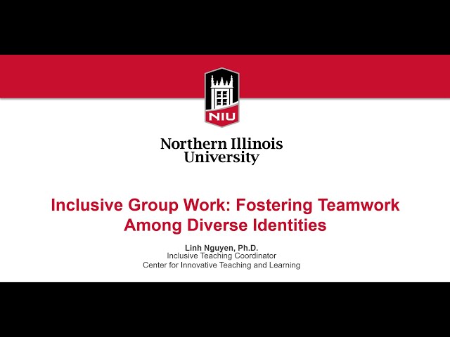 Inclusive Group Work: Fostering Teamwork Among Diverse Identities