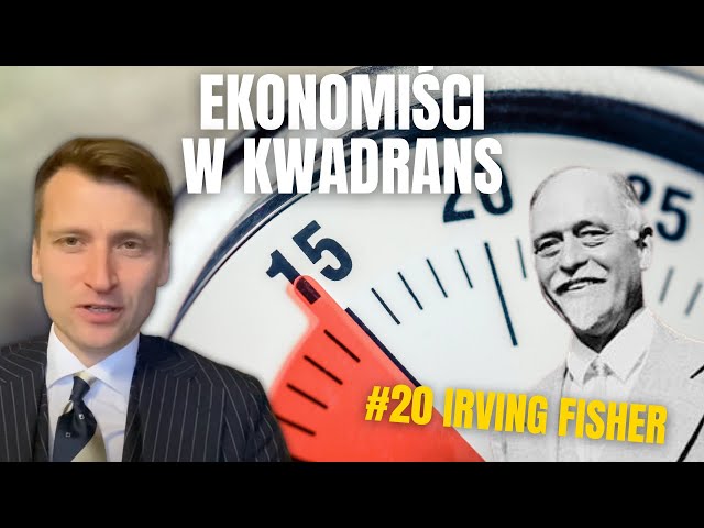 Irving Fisher w 15 minut