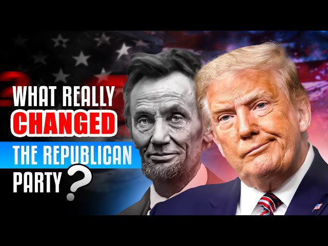 Republican Party Shifts: The Shocking History You Didn’t Know 共和黨的轉變：你所不知道的震撼歷史