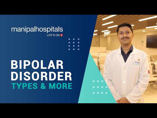 10 Facts About Bipolar Disorder | Manipal Hospitals India