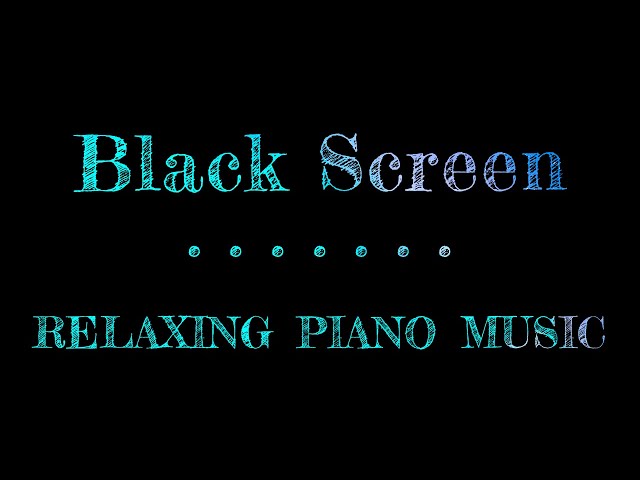 Relaxing Music Sleep Piano Black Screen | Meditation for Sleep Black Screen