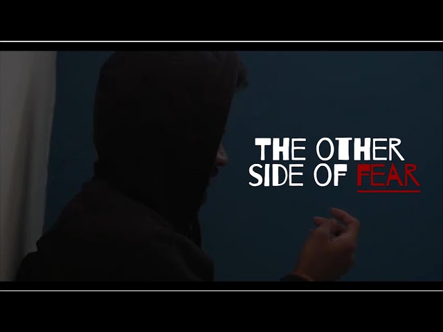 "THE OTHER SIDE OF FEAR" A cinematic short film I 1 minute short film I@Letsexplore30