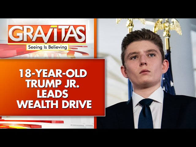 Donald Trump's 18-Year-Old Son, Barron, Leads Wealth Drive | GRAVITAS