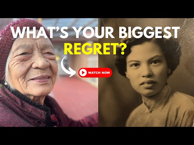 BIGGEST REGRET of An 97 Year Old