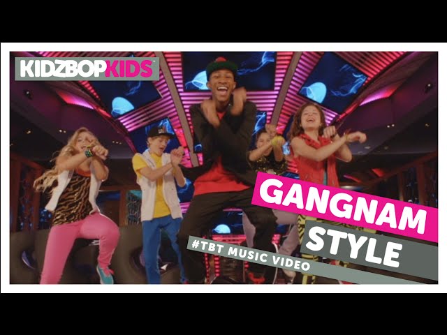 KIDZ BOP Kids - Gangnam Style #TBT Music Video (KIDZ BOP Greatest Hits!)