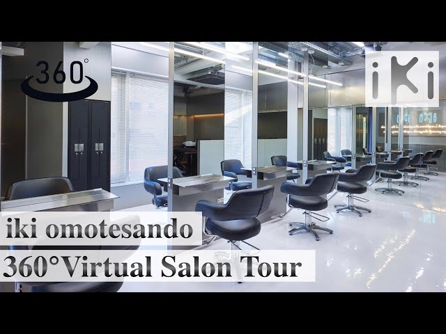 360° Virtual Salon Tour : Experience a Tokyo Hair Salon Visit in iki omotesando